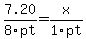 7.20%2F8pt=+x%2F1pt