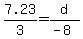 7.23%2F3=d%2F%28-8%29