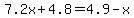7.2x%2B4.8=4.9-x