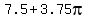 7.5%2B3.75pi