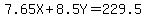 7.65X%2B8.5Y=229.5