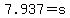 7.937=s
