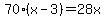 70%28x-3%29=28x