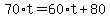 70%2At=60%2At%2B80