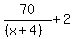 70%2F%28%28x%2B4%29%29+%2B+2