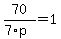 70%2F%287%2Ap%29=1