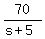 70%2F%28s%2B5%29