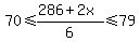 70%3C=%28286%2B2x%29%2F6%3C=79