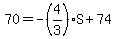 70=-%284%2F3%29S%2B74