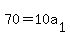 70=10a%5B1%5D