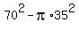 70%5E2+-+pi%2A35%5E2