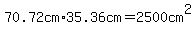 70.72cm%2A35.36cm=2500cm%5E2