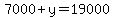 7000%2By=19000