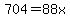 704=88x%29
