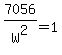 7056%2FW%5E2=1