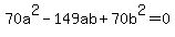70a%5E2-149ab%2B70b%5E2+=+0