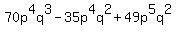 70p%5E4q%5E3-35p%5E4q%5E2%2B49p%5E5q%5E2