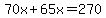 70x%2B65x=270