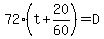 72%2A%28t%2B20%2F60%29=D