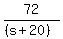 72%2F%28%28s%2B20%29%29