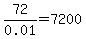 72%2F0.01=+7200