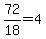 72%2F18=4