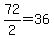 72%2F2+=+36+