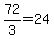 72%2F3+=+24