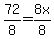 72%2F8=8x%2F8