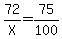 72%2FX+=+75%2F100