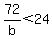 72%2Fb%3C24