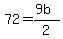 72=%289b%29%2F2