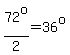 72%5Eo%2F2=36%5Eo