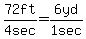 72+ft%2F4+sec+=+6+yd%2F+1+sec