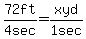 72+ft%2F4+sec+=+x+yd%2F+1+sec
