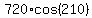 720%2Acos%28210%29