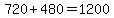 720%2B480=1200