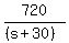 720%2F%28%28s%2B30%29%29