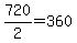 720%2F2+=+360