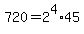 720=2%5E4%2A45