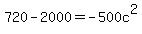 720-2000=-500c%5E2