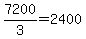 \"7200%2F3+=+2400\"