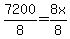 7200%2F8=8x%2F8