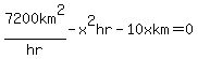 7200km%5E2%2Fhr-x%5E2hr-10xkm=0