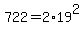 722=2%2A19%5E2