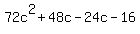 72c%5E2+%2B+48c+-+24c+-+16