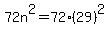 72n%5E2+=+72%2829%29%5E2
