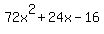 72x%5E2+%2B+24x+-+16