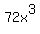 72x%5E3