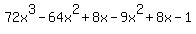 72x%5E3-64x%5E2%2B8x+-+9x%5E2%2B8x-1